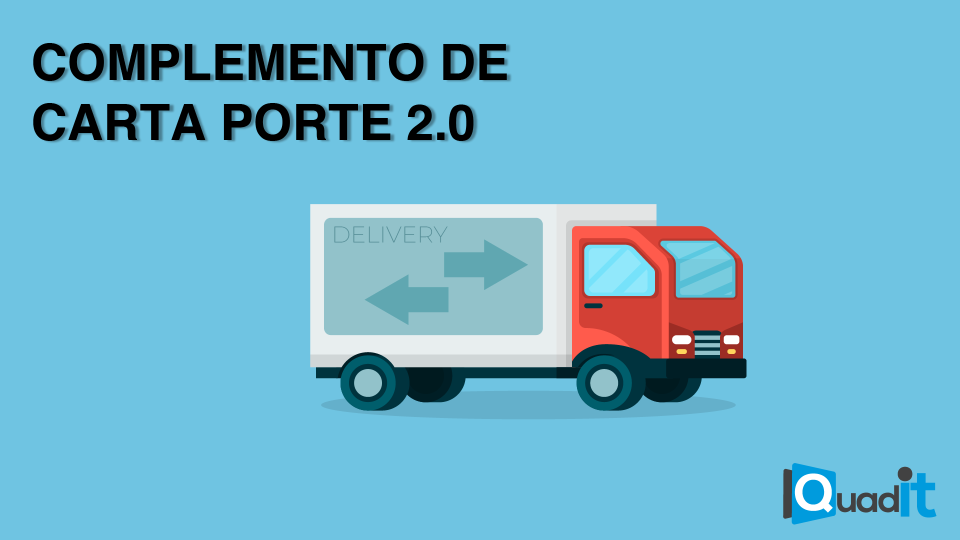 Complemento de carta porte CFDI 2.0 | Autotransporte para México.